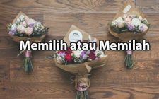 Memilih atau Memilah