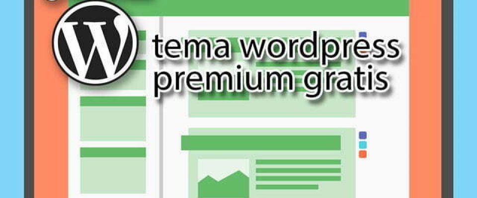 Tema Wordpress Premium Gratis