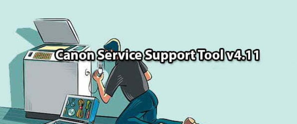 Canon Service Support Tool v4.11